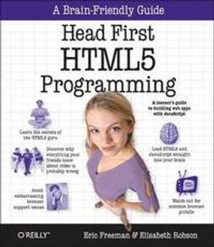 Head First HTML5 Programming: Building Web Apps with JavaScript | 1:a upplagan