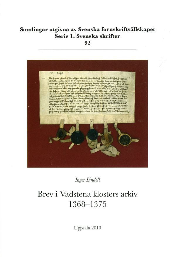 Brev i Vadstena klosters arkiv 1368–1375 | 0:e upplagan