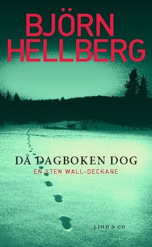 Då dagboken dog | 0:e upplagan