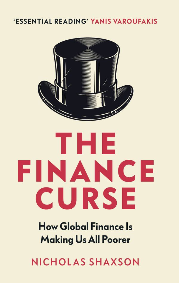 The Finance Curse | 0:e upplagan