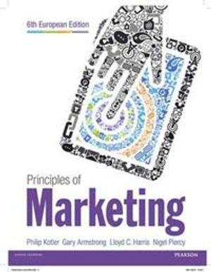 Principles of Marketing: European Edition | 6:e upplagan