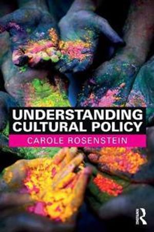 Understanding Cultural Policy