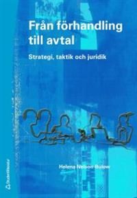 Från förhandling till avtal : strategi, taktik och juridik | 1:a upplagan