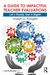 A Guide to Impactful Teacher Evaluations