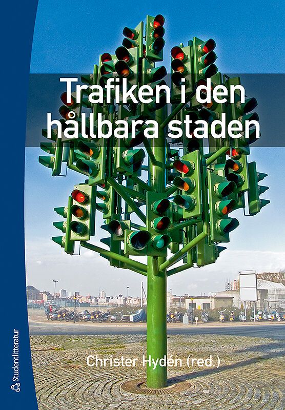 Trafiken i den hållbara staden | 1:a upplagan