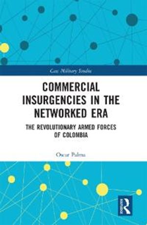 Commercial Insurgencies in the Networked Era | 1:a upplagan