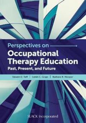 Perspectives on Occupational Therapy Education