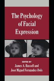 The Psychology of Facial Expression | 0:e upplagan