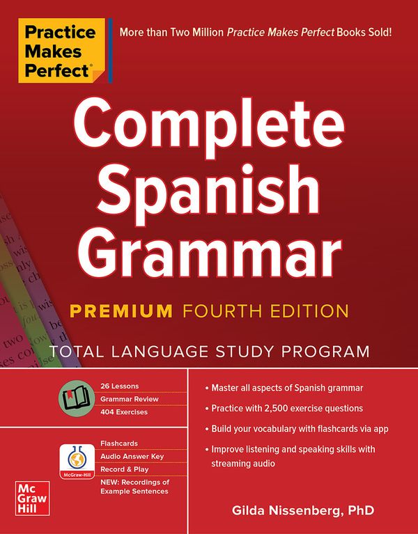 Practice Makes Perfect: Complete Spanish Grammar, Premium Fourth Edition | 4:e upplagan
