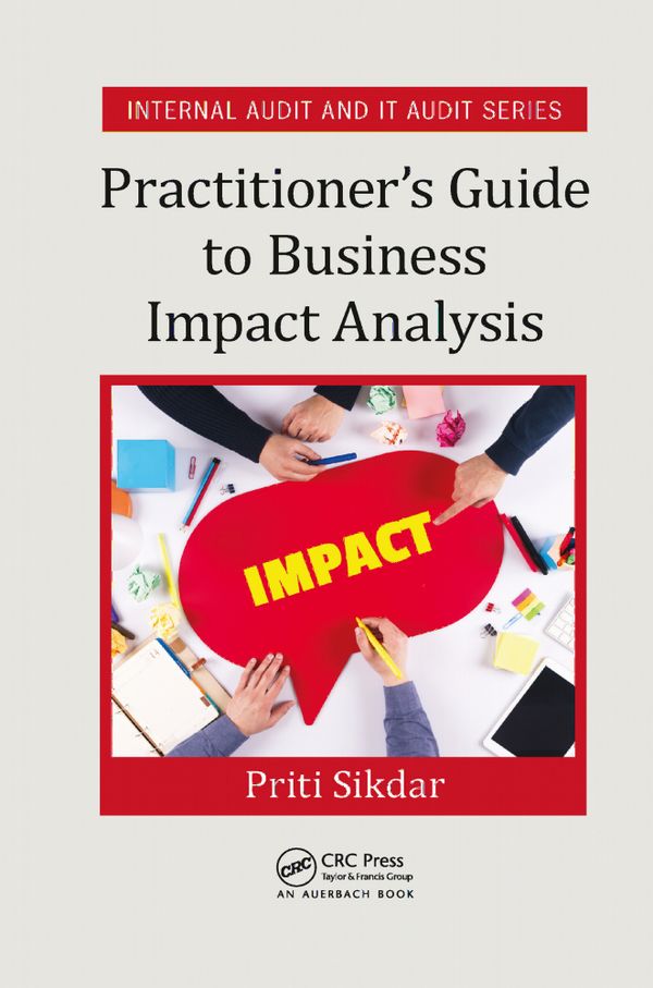 Practitioner's Guide to Business Impact Analysis | 1:a upplagan