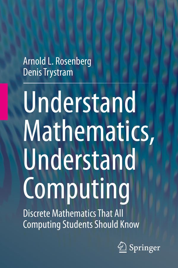 Understand Mathematics, Understand Computing | 1:a upplagan