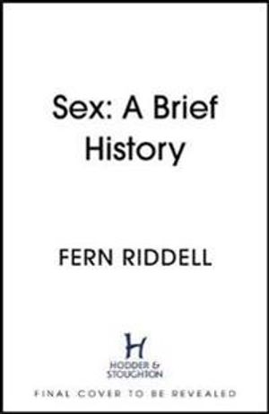 Sex: Lessons From History