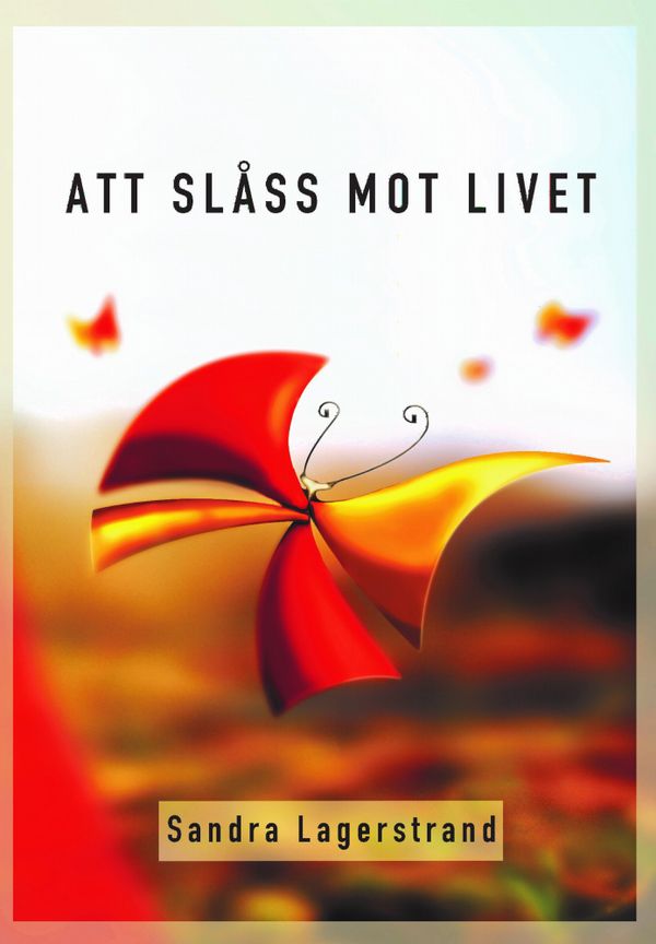 Att slåss mot livet | 1:a upplagan