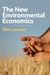 The New Environmental Economics