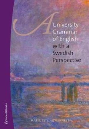 A University Grammar of English - with a Swedish Perspective |  2:e upplagan