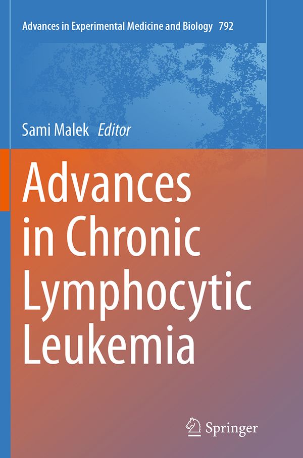 Advances in Chronic Lymphocytic Leukemia | 1:a upplagan