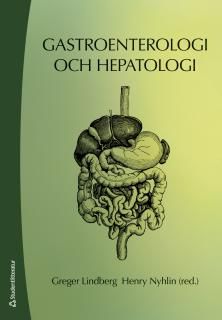 Gastroenterologi och hepatologi | 1:a upplagan