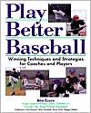 Play Better Baseball