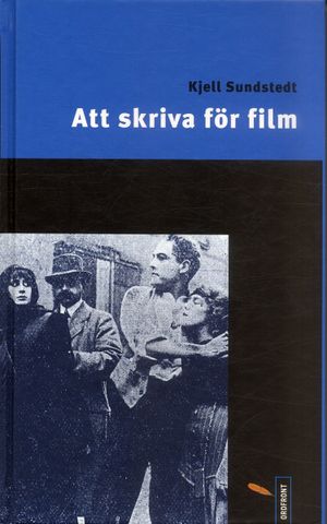 Att skriva för film | 1:a upplagan