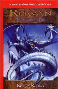 Rowan från Rin | 1:a upplagan