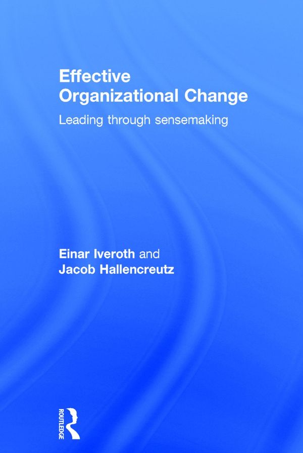 Effective Organizational Change | 1:a upplagan