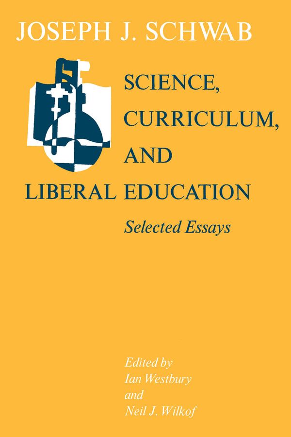 Science, Curriculum, and Liberal Education | 0:e upplagan