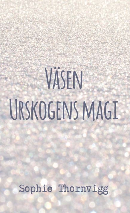 Väsen. Urskogens magi | 0:e upplagan