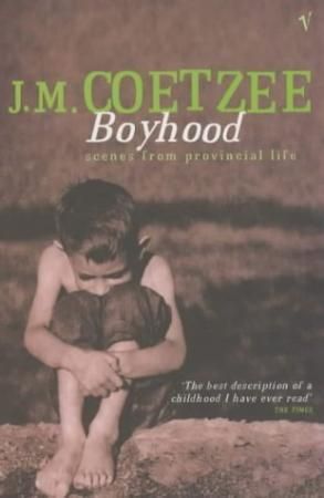 Boyhood : a memoir. Scenes from provincial life | 0:e upplagan