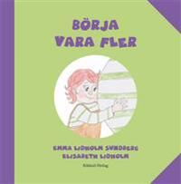 Börja vara fler | 0:e upplagan