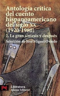 Antologia critica del cuento hispanoamericano del siglo XX (1920-1980)