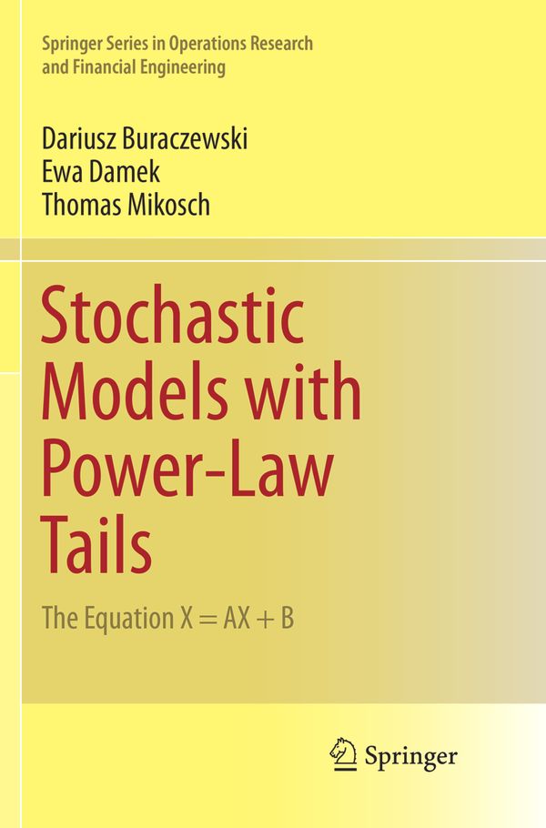 Stochastic Models with Power-Law Tails | 1:a upplagan