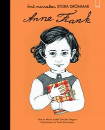 Små människor, stora drömmar: Anne Frank