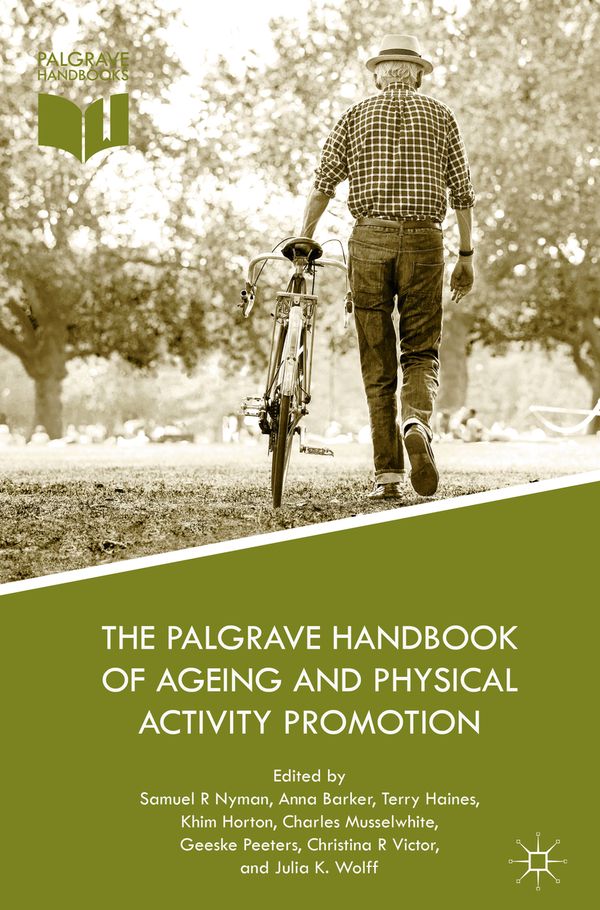 The Palgrave Handbook of Ageing and Physical Activity Promotion | 1:a upplagan