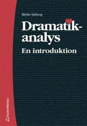 Dramatikanalys - En introduktion | 1:a upplagan