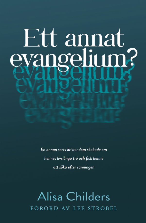 Ett annat evangelium? | 1:a upplagan