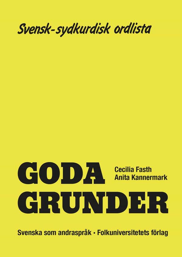 Goda Grunder svensk-sydkurdisk ordlista | 0:e upplagan