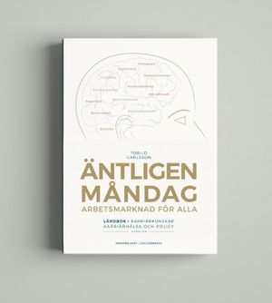 Äntligen måndag - arbetsmarknad för alla | 1:a upplagan