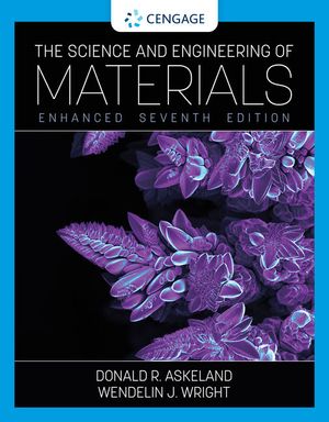 The Science and Engineering of Materials, Enhanced Edition | 7:e upplagan