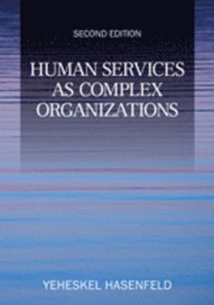 Human Services as Complex Organizations |  2:e upplagan