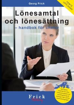 Lönesamtal och lönesättning : Handbok för chefer (femte upplagan) | 5:e upplagan