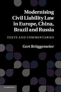 Modernising Civil Liability Law in Europe, China, Brazil and Russia | 0:e upplagan
