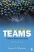 Creating Effective Teams (2012)