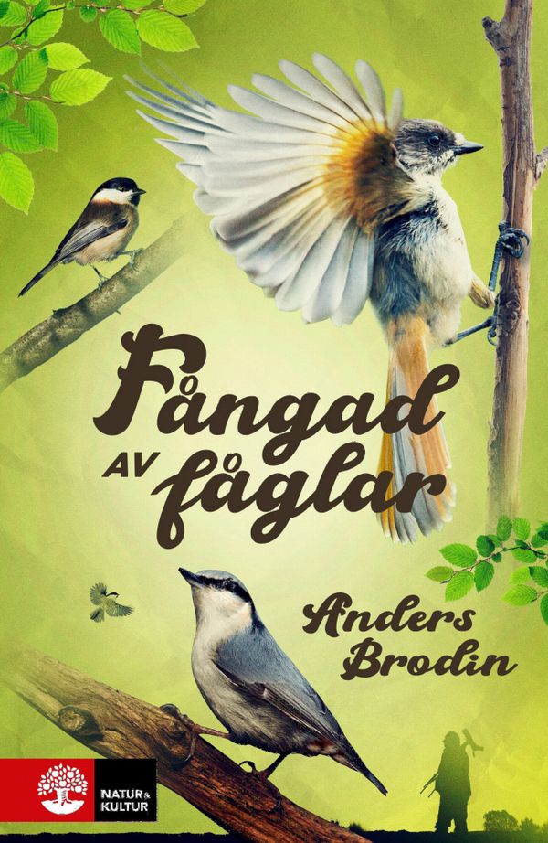 Fångad av fåglar | 1:a upplagan