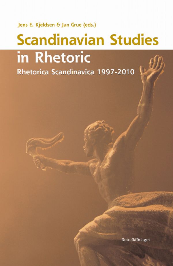 Scandinavian Studies in Rhetoric. Rhetorica Scandinavica 1997-2010 | 1:a upplagan