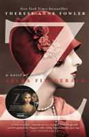 Z : A Novel of Zelda Fitzgerald
