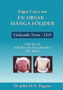 Edgar Cayce om En orsak - Många följder