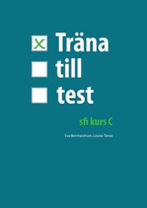 Träna till test - sfi C