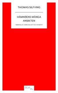 Hämndens många ansikten : i samhället, kärlekslivet och på nätet | 0:e upplagan
