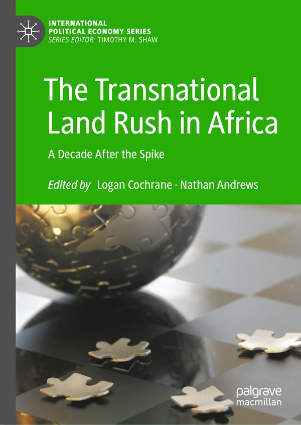 The Transnational Land Rush in Africa | 1:a upplagan