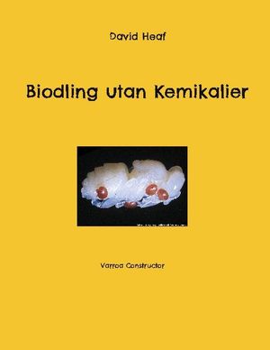 Behandlings-fri Biodling | 1:a upplagan